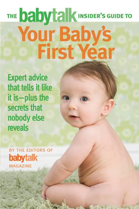 What nobody tells you about baby's first year - Today's Parent