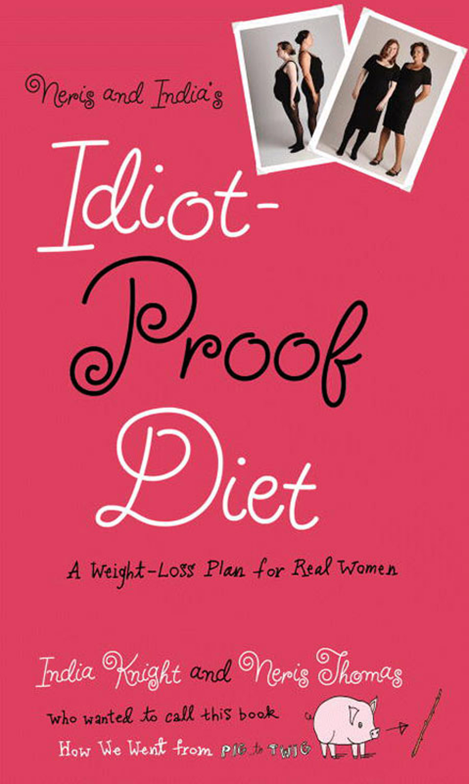 Neris and India's Idiot-Proof Diet by Neris Thomas | Grand Central Life ...